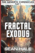 Fractal Exodus