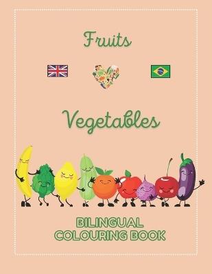 Fruits and Vegetables: Colouring book - Alda Aguiar - cover