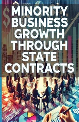 Minority Business Growth Through State Contracts - Blair Naomi - cover