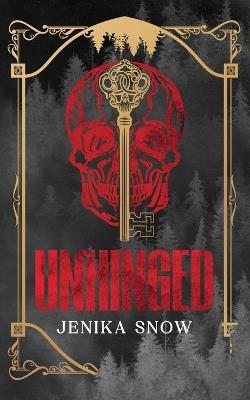 Unhinged: A Twisted Romance - Jenika Snow - cover