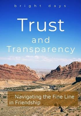 Trust and Transparency: Navigating the Fine Line in Friendship - Bright Days - cover