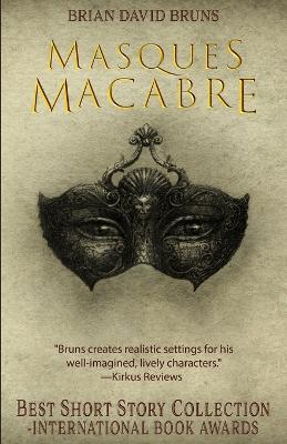 Masques Macabre - Brian David Bruns - cover