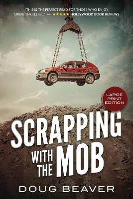 Scrapping with the Mob - Doug Beaver - cover