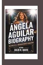 Ángela Aguilar Biography: : The Rise of a Mexican Music Sensation