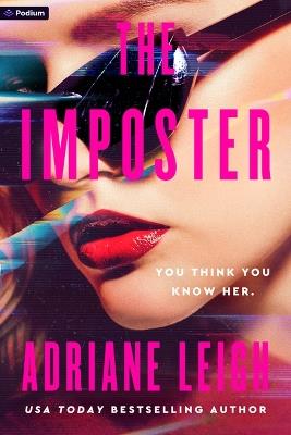 The Imposter: A Psychological Thriller - Adriane Leigh - cover