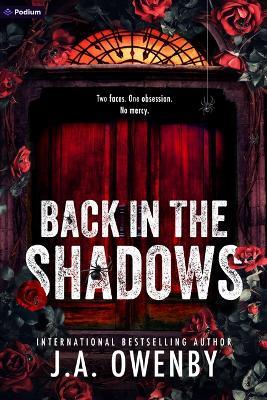 Back in the Shadows: A Dark Stalker Romance - J a Owenby - cover