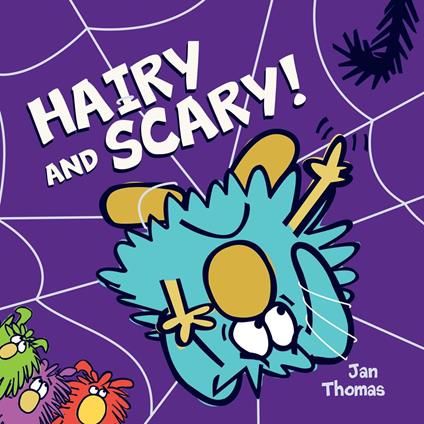 Hairy and Scary! - Jan Thomas - ebook