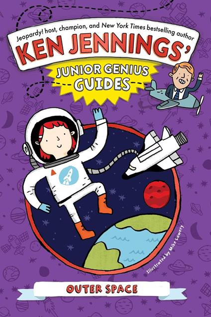 Outer Space - Ken Jennings,Mike Lowery - ebook
