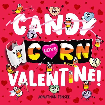 Candy Corn Valentine! - Fenske Jonathan - ebook