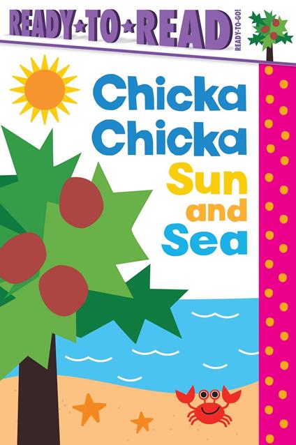 Chicka Chicka Sun and Sea - Blake Marsden,Daniel Roode - ebook