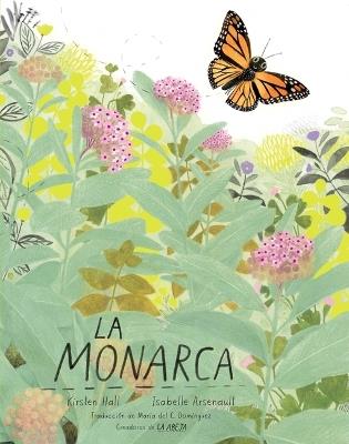 La Monarca (the Monarch) - Kirsten Hall - cover