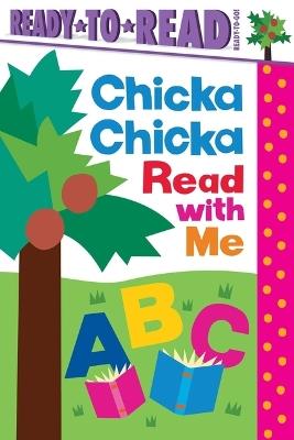 Chicka Chicka Read with Me: Ready-To-Read Ready-To-Go! - Blake Marsden - cover