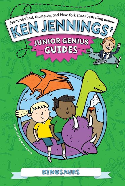 Dinosaurs - Ken Jennings,Mike Lowery - ebook