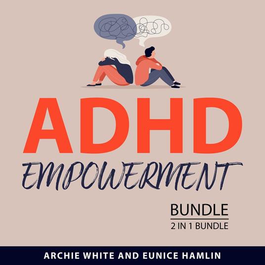 ADHD Empowerment Bundle, 2 in 1 Bundle