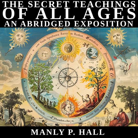 The Secret Teachings of All Ages