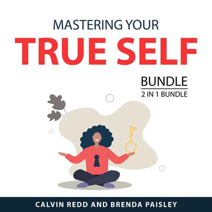 Mastering Your True Self Bundle, 2 in 1 Bundle