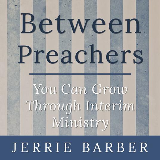 Between Preachers