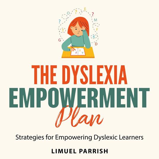 The Dyslexia Empowerment Plan