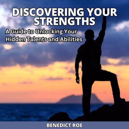 Discovering Your Strength