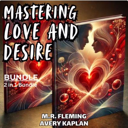 Mastering Love and Desire Bundle, 2 in 1 Bundle