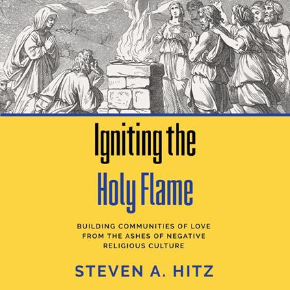Igniting the Holy Flame