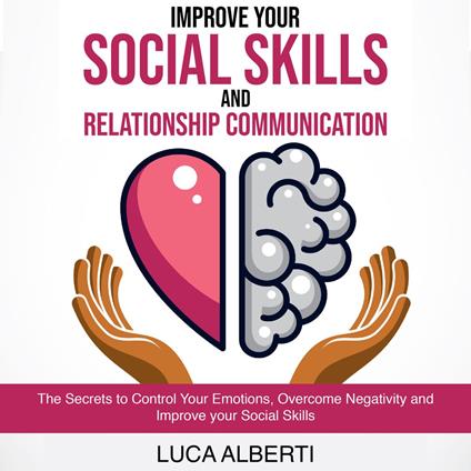 Improve Your Social Skills and Relationship Communication