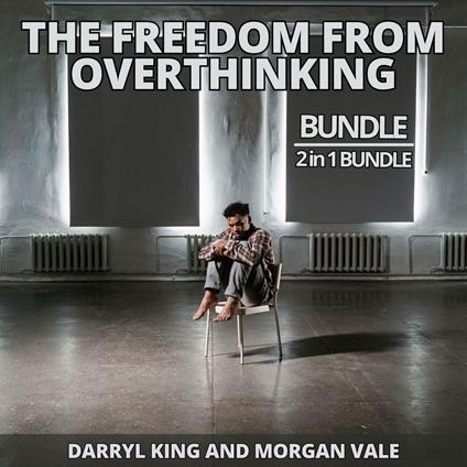 The Freedom from Overthinking Bundle, 2 in 1 Bundle