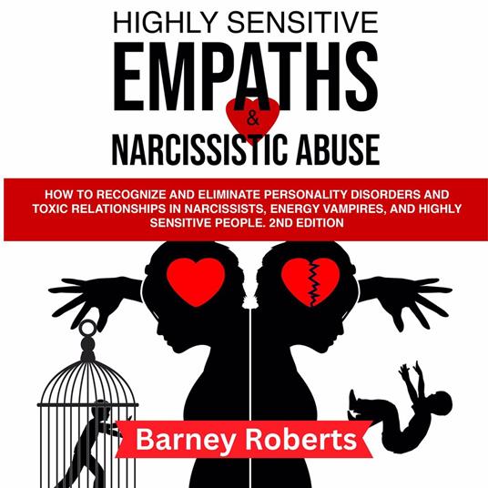 Highly Sensitive Empaths and Narcissistic Abuse
