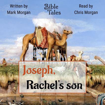 Joseph, Rachel's son
