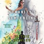 Humanity's Sentencing