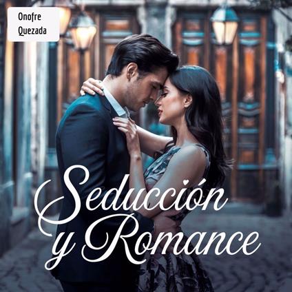 Seducción y Romance