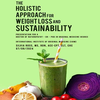 The Holistic Approach for Weight Loss and Sustainability