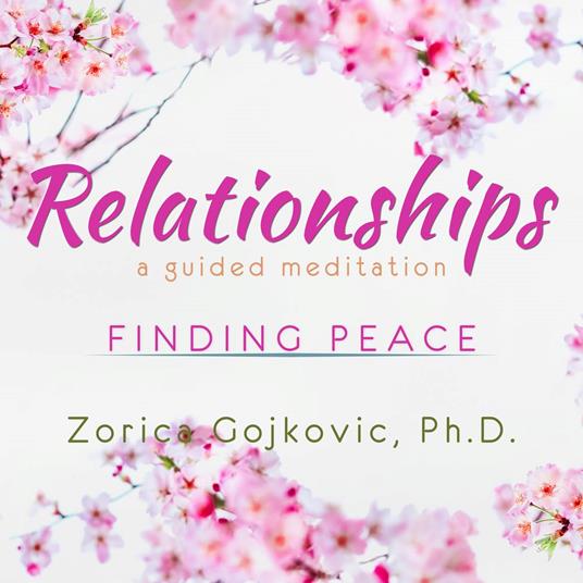 Relationships, Finding Peace