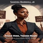 Tough Mind, Tender Heart