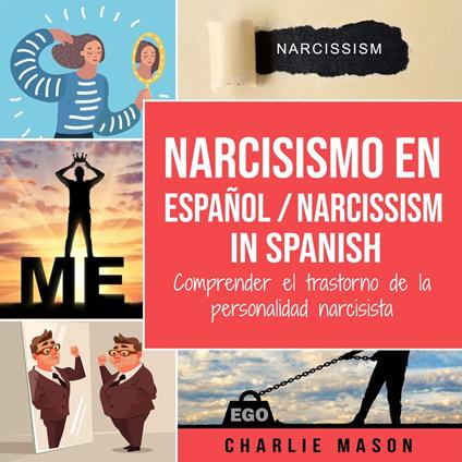 Narcisismo en español/ Narcissism in Spanish