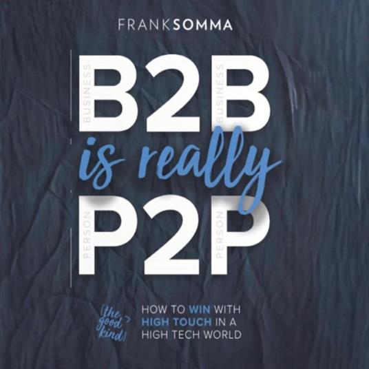 B2B Is Really P2P