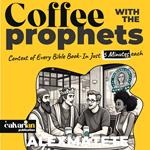 Coffee With The Prophets