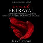 Cruel Betrayal