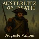 Austerlitz or Death