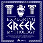 Exploring Greek Mythology