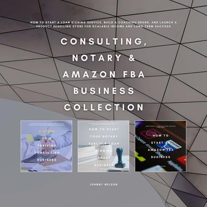 Consulting, Notary & Amazon FBA Business Collection