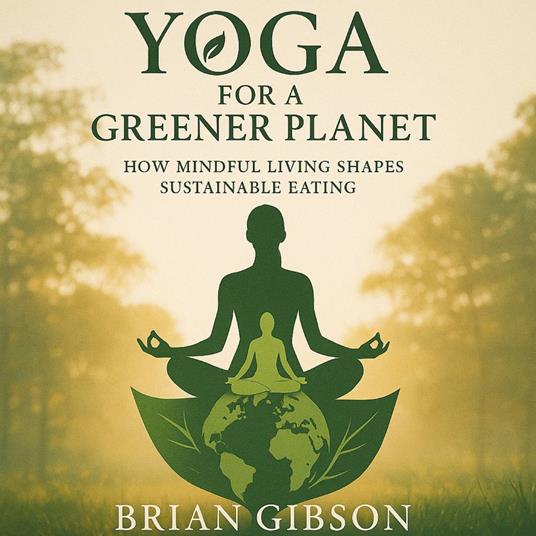 Yoga For a Greener Planet