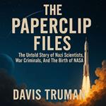 The Paperclip Files