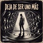 Deja De Ser uno Más