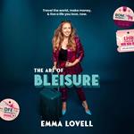 The Art of Bleisure