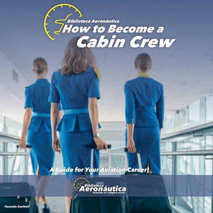 How to Become a Cabin Crew