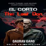 El Corto: The Last Don