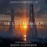 The Last Evolution