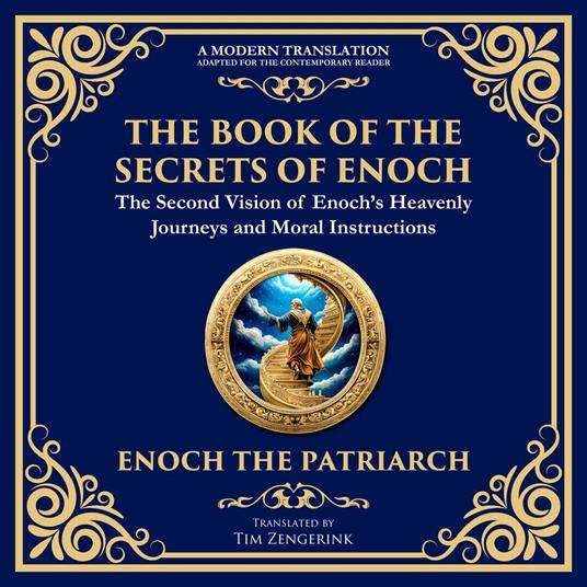 The Book of the Secrets of Enoch (Enoch II)