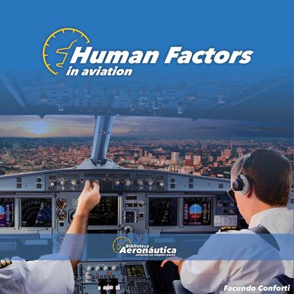 Human Factors in Aviation